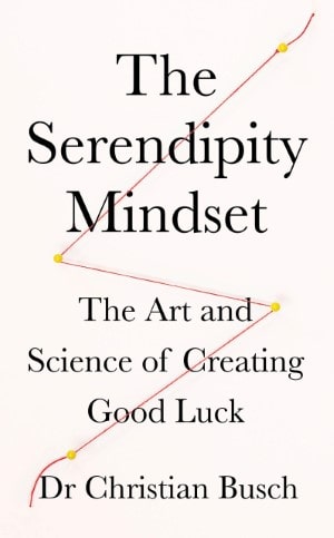 The Serendipity Mindset